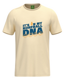 Shirt - It's In My DNA