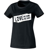 T Shirt - Love the game 3